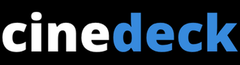 CineDeck